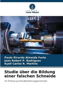Studie ber die Bildung einer falschen Schneide by Paulo Ricardo Almeida Forte (G
