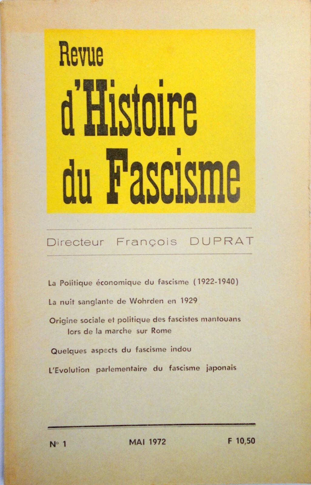 REVUE D'HISTOIRE DU FASCISME - FRANCOIS DUPRAT - N° 1 - MAI 1972 - Photo 1/1