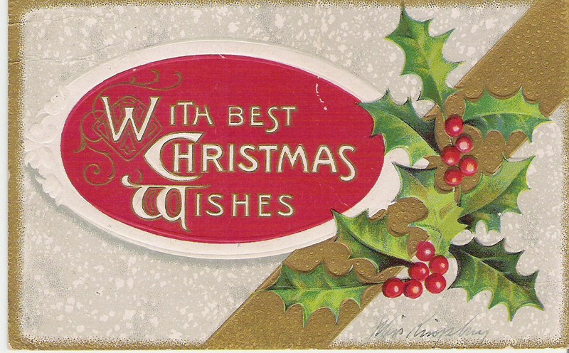*1913 Embossed Christmas Wishes Postmark Norwalk, Ohio**