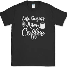 Life Begins After Coffee T-Shirt Funny Humor Caffeine Office Tee