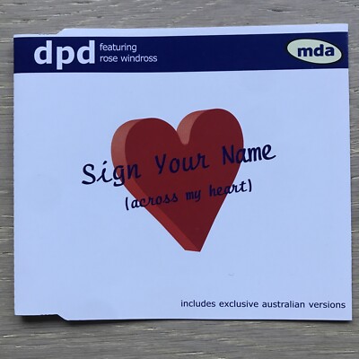 DPD ft ROSE WINDROSS - Sign Your Name - Rare 5 Track Exclusive Australian CD VGc