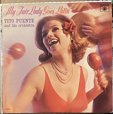 Tito Puente - My Fair Lady Goes Latin Vinyl LP - 1964 - Roulette R 25276