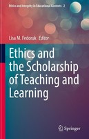 Ethics And The Scholarship Of Teaching And Learning Lisa M. Fedoruk