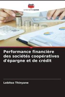 Performance FinancièRe Des SociéTéS CoopéRatives D'éPargne Et De CréDit Thinyane
