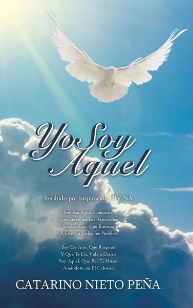 Catarino Nieto Pena | Yo Soy Aquel | Buch | Spanisch (2013) | Gebunden-image