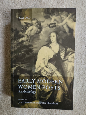 EARLY MODERN WOMEN POETS: AN ANTHOLOGY By Jane Stevenson & Peter Davidson (PB)