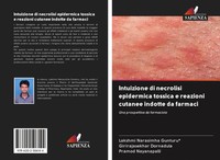 Lakshmi Narasimha Gunturu (U. A.) | Intuizione Di Necrolisi Epidermica...
