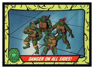 1989 Topps Teenage Mutant Ninja Turtles #77 Danger on All Sides!