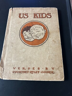 US KIDS VERSES COURTNEY RYLEY COOPER 1ST EDITION 1910 RARE HARDBOOK