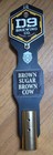 D9 Brewing Company BROWN SUGAR BROWN COW Craft Draft Beer 11" Tap Handle  — photo 1