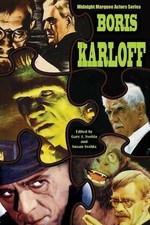 Gary J. Svehla Susan Svehla Grego Boris Karloff Midnight (Paperback) (UK IMPORT)