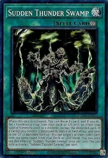 Sudden Thunder Swamp DUAD-EN072 Duelist's Advance 1st Edition
