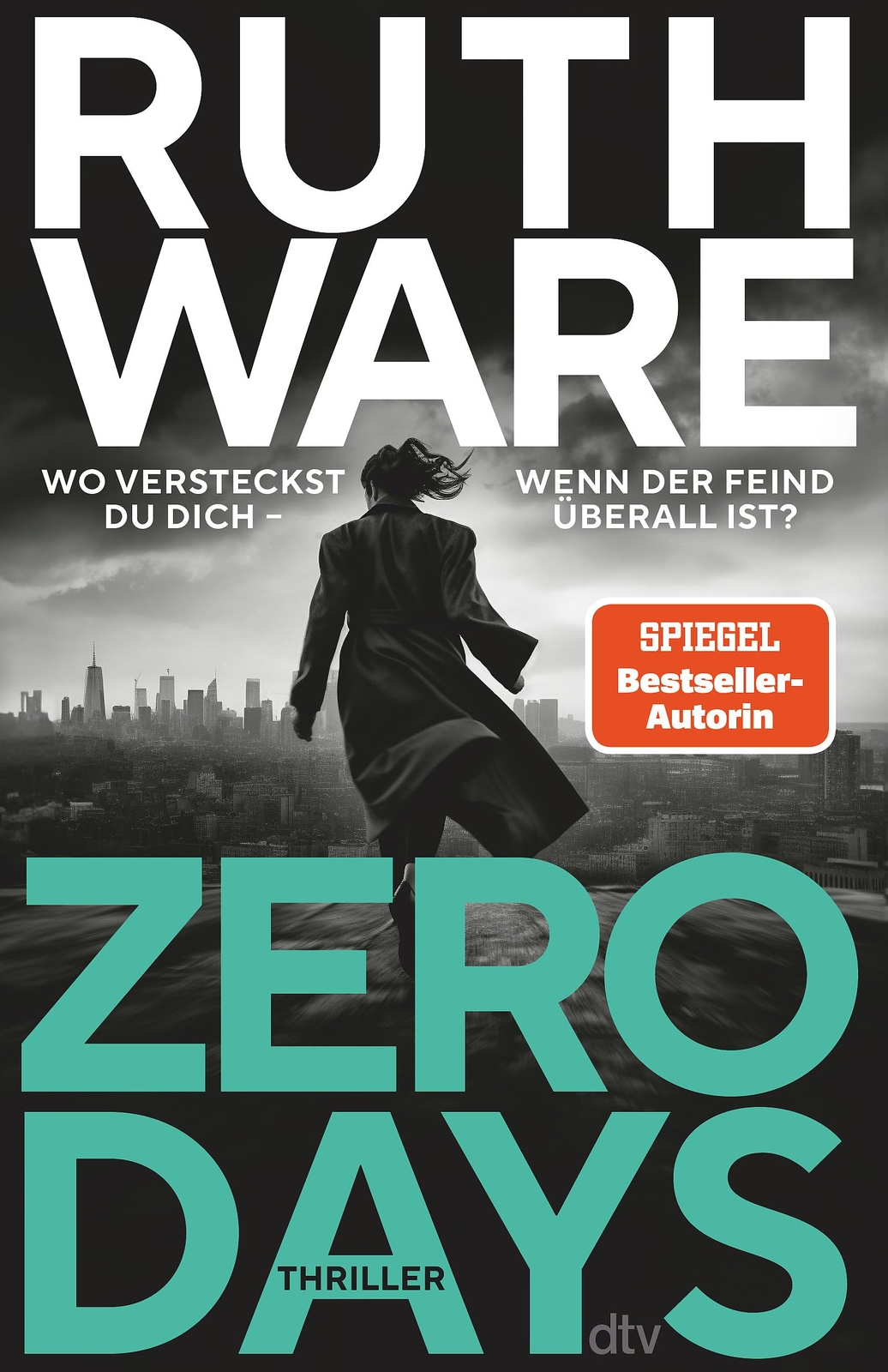 Ruth Ware Susan Zero Days: Thriller   »So eine Ruth Ware haben Sie n (Tascabile)
