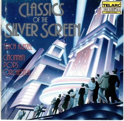 Classics of the Silver Screen by Erich Kunzel (Conductor) (CD, May-1990, Telarc