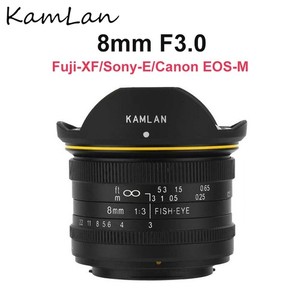 KamLan 8mm F3.0 APS-C Wide Angle Fisheye Lens For Canon EF-M Sony E Fujifilm X