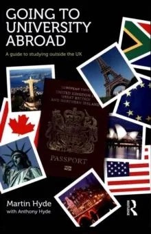 Going to University Abroad A guide to studying outside the UK Mar