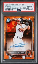 2025 Bowman Draft Sapphire Ike Irish 1st Chrome Orange Sapphire Auto /25 PSA 10