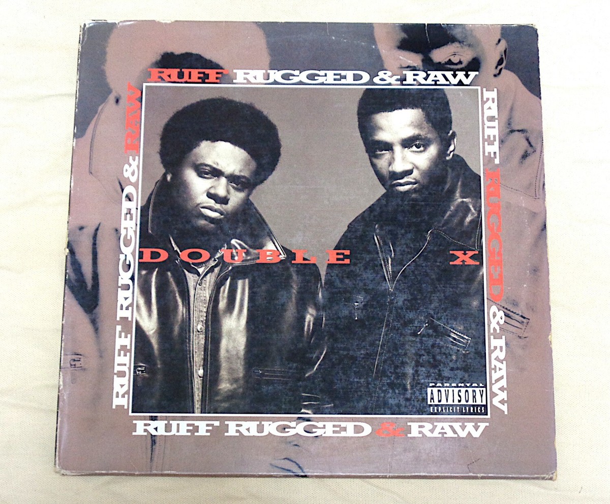 DOUBLE X 1995年 2LP RUFF RUGGED&RAW Double X – Ruff, Rugged & Raw – 2 x Vinyl (LP, Album, Stereo