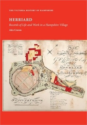 Herriard: Records of Life and Work in a Hampshire Village (Paperback or Softback