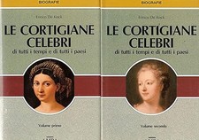 Le cortigiane Celebri di tutti i tempi e di tutti i Paesi. Volume I e