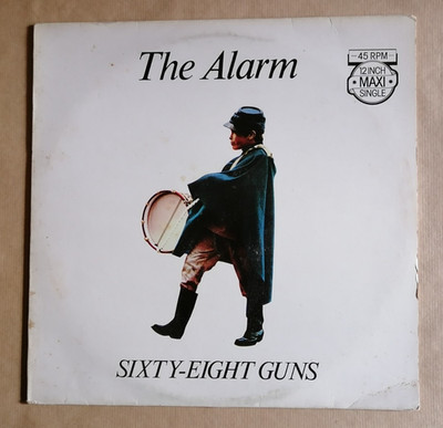 THE ALARM: Sixty-Eight Guns (Vollversion) 12'' MAXI 45T I.R.S. ILSA 12.3881 NL