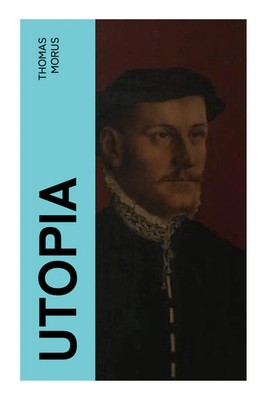 Thomas Morus | Utopia | Taschenbuch | Deutsch (2022) | 80 S. | e-artnow
