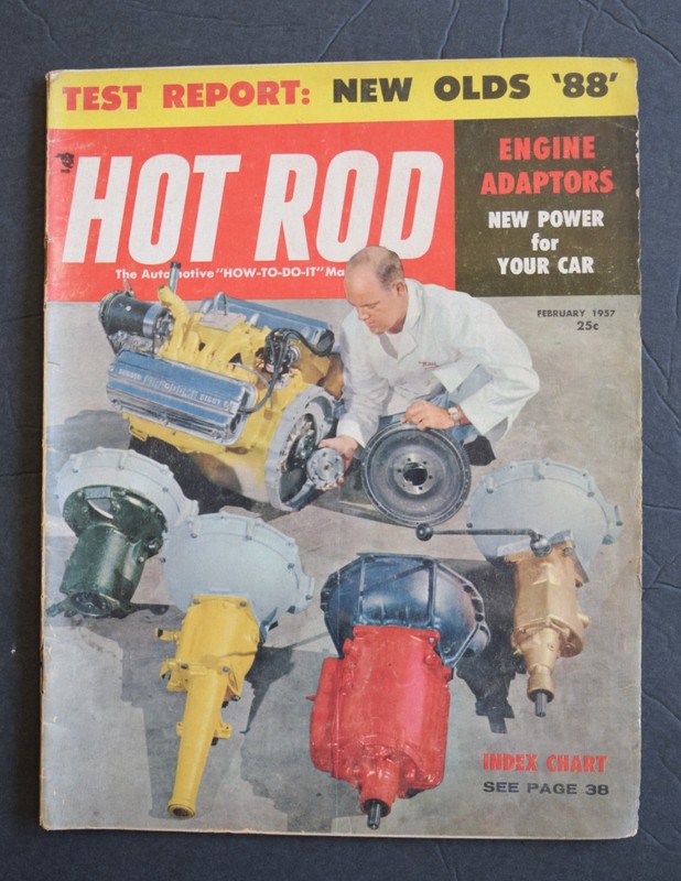 HOT ROD MAGAZINE - FEBRUARY 1957 - Test Report: New Olds '88' + more