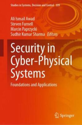 Security in Cyber-physical Systems : Foundations and Applications, Hardcover ...