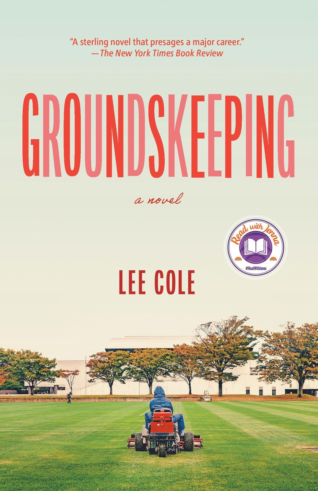 Thumbnail - Groundskeeping | A Novel | Lee Cole | Englisch | Taschenbuch | Ean