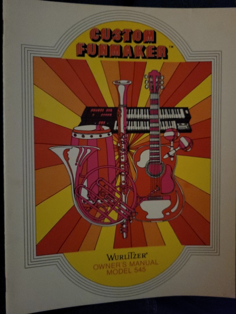 Vtg Wurlitzer Organ Model 545 Owner's Manual Custom Funmaker NOTE