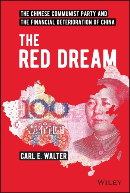 The Red Dream by Carl E. Walter HARDBACK