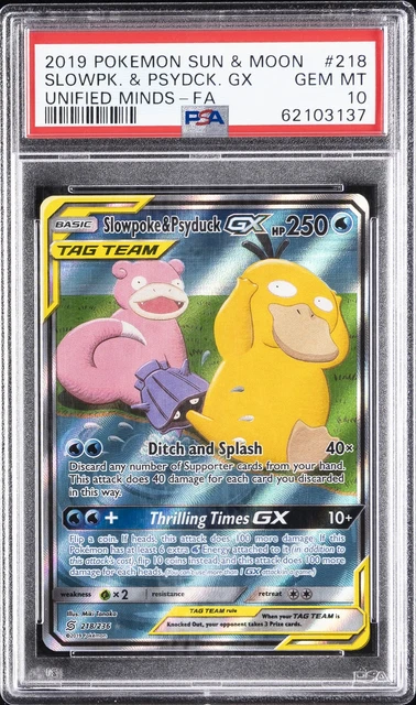 2019 POKEMON SUN & MOON UNIFIED MINDS #218 FULL ART/SLOWPOKE & PSYDUCK GX PSA 10