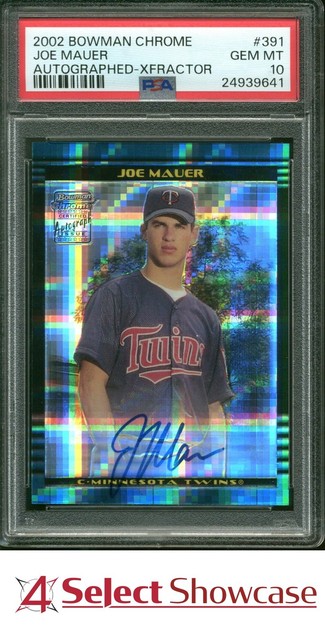 2002 BOWMAN CHROME AUTOGRAPHED XFRACTOR #391 JOE MAUER RC HOF PSA 10