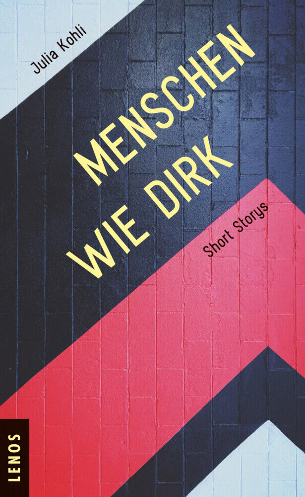 Thumbnail - Julia Kohli | Menschen Wie Dirk | Buch | Deutsch (2021) | Short Storys