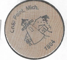 Crisp Point, Michigan Lighthouse, Penn-Ohio Money Collector, Wooden Nickel