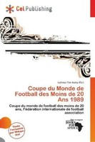 Iustinus Tim Avery | Coupe Du Monde De Football Des Moins De 20 Ans 1989 | Buch
