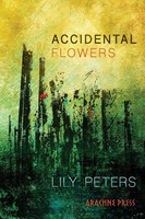 Lily Peters | Accidental Flowers | Taschenbuch | Englisch (2021) | Arachne Press