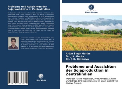 Arjun Singh Gurjar (u. a.) | Probleme und Aussichten der Sojaproduktion in...