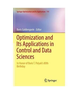 Optimization and Its Applications in Control and Data Sciences: In Honor of Bori