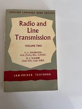 Radio And Line Transmission Vol 2 second edition G. L. Danielson 1965