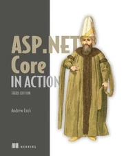 ASP.NET Core in Action, Third Edition (In Action) by Lock, Andrew [Paperback]