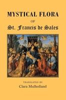 Mystical Flora Of St Francis De Sales St Francis De Sales Taschenbuch Englisch