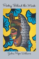 Zahra Pope Williams | Poetry Behind The Mask | Taschenbuch | Englisch (2020)