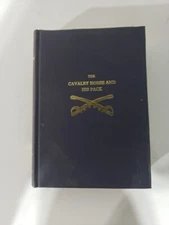 THE CAVALRY HORSE AND HIS PACK by Boniface Hardback Facsimile 1977 Good