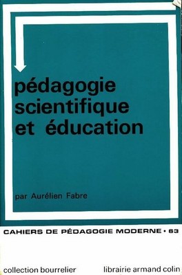Wissenschaftspädagogik und Pädagogik - Aurélien Fabre - V324183