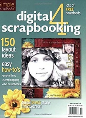 Digital Scrapbooking Vol. 4  Simple Scrapbooks