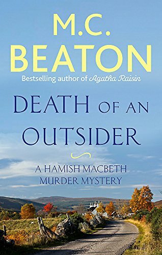 Death of an Outsider (Hamish Macbeth) By M.C. Beaton