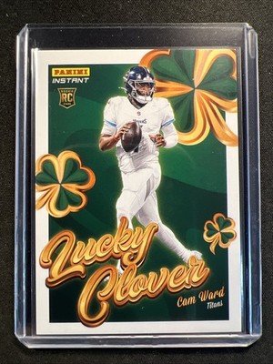 2025 Panini: INSTANT/NFL-Lucky Clover #11 Cam Ward (RC)/Tennessee
