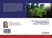 The Impact Of Synergy On Sustainable Natural Resource Management Saviour Kusi
