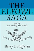 Barry J. Hoffman | The Elfowl Saga | Taschenbuch | Englisch (2002) | iUniverse